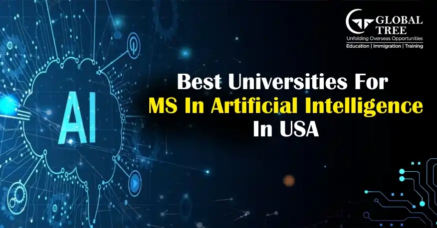 9 Best Universities for MS in Artificial Intelligence in USA