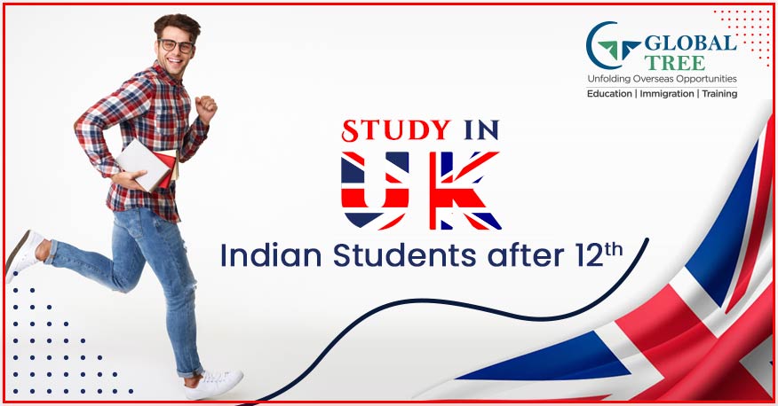 A Complete Guide to Study in the UK for Indian Students after 12th