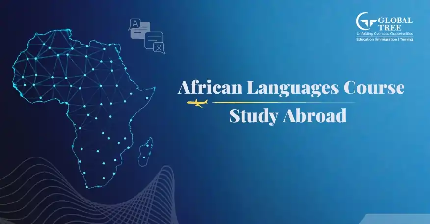 All About African Languages Course to Study Abroad