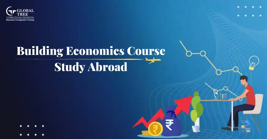 All About Building Economics Course Abroad