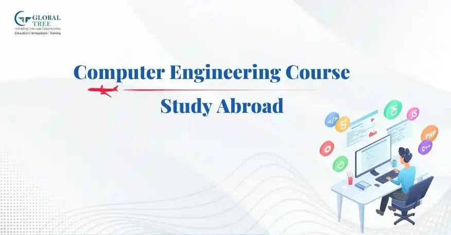 All About Computer Engineering Course to Study Abroad