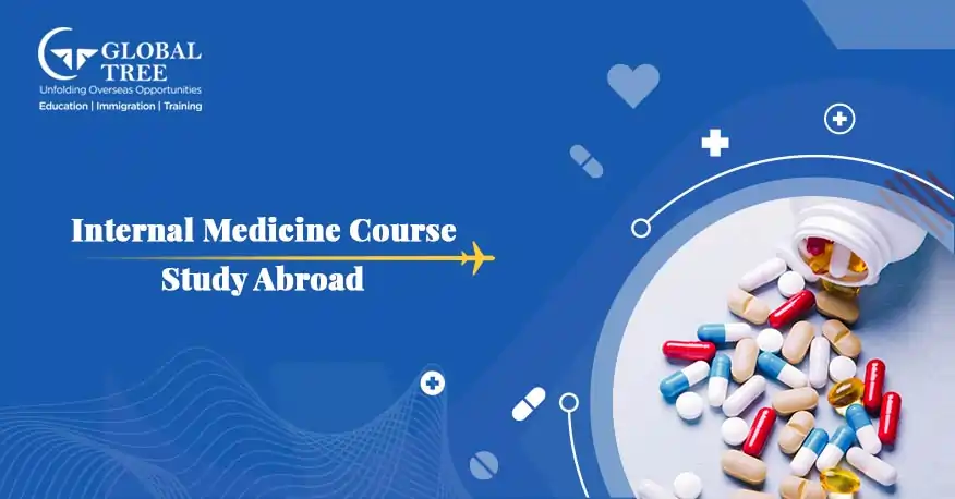 All About Internal Medicine Course to Study Abroad