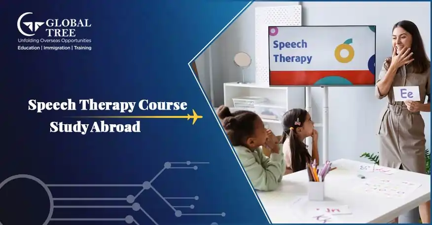 All About Speech Therapy Course to Study Abroad