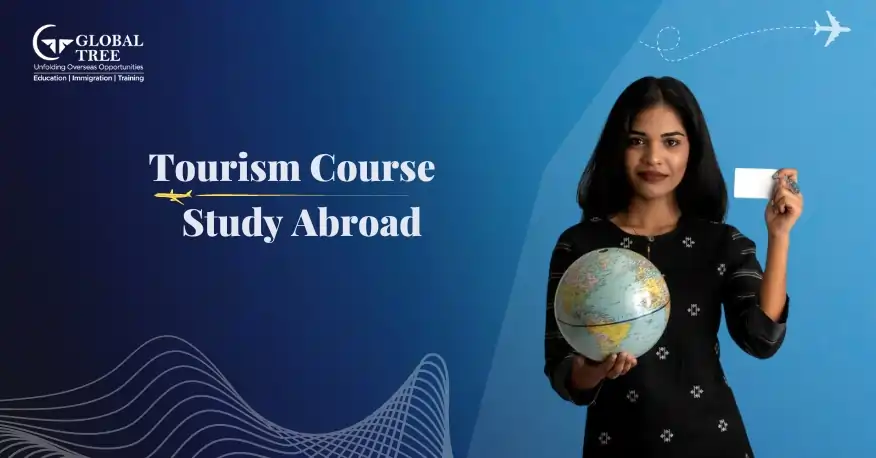 All About Tourism Course to Study Abroad