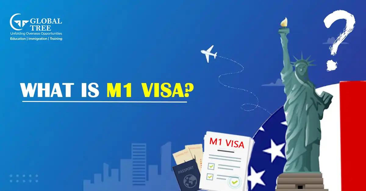 All you need to Know about M1 Visa USA as an International Student
