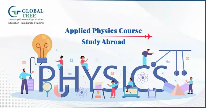 Applied Physics Course to Study Abroad