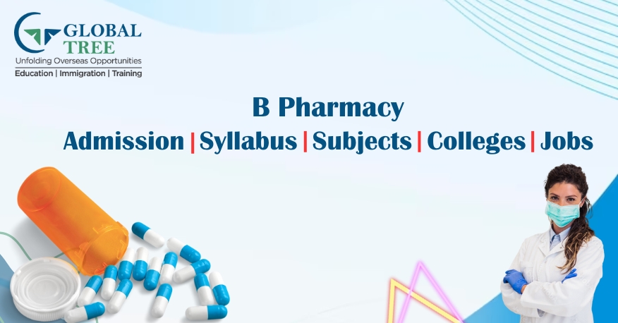 B Pharmacy Course – Eligibility, Admissions 2023 & Colleges