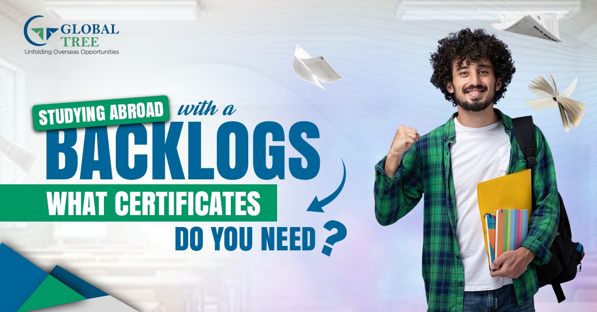 Backlog Certificates for Studying Abroad: Complete Guide