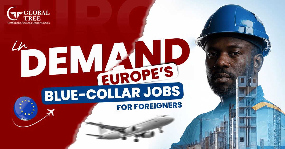 ✅ Best Blue Collar Careers in Europe for Foreign Workers