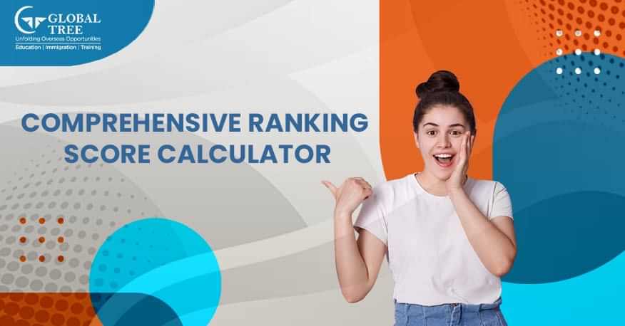 Comprehensive Ranking System (CRS) Calculator