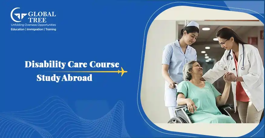 Disability Care Course to Study Abroad