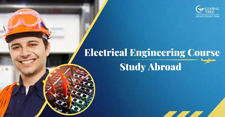 Electrical Engineering Course to Study Abroad
