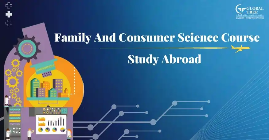 Family and Consumer Science Course to Study Abroad