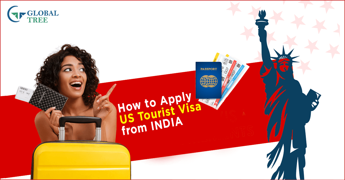How to Apply for US Tourist Visa from India?