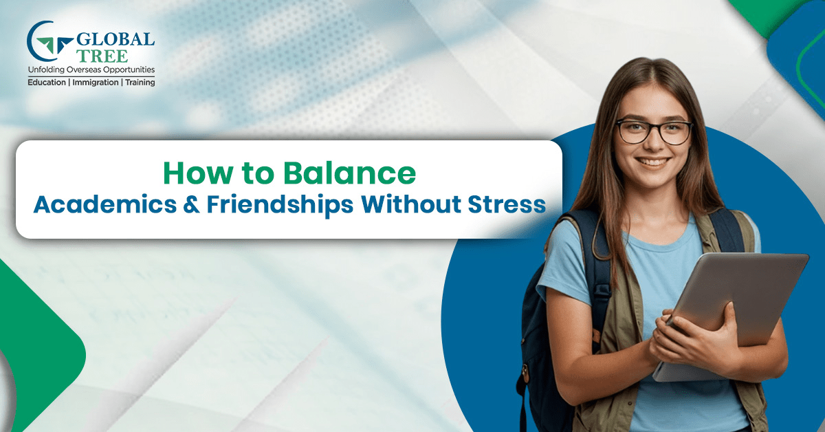 How to Balance Academics and Friendships Without Stress