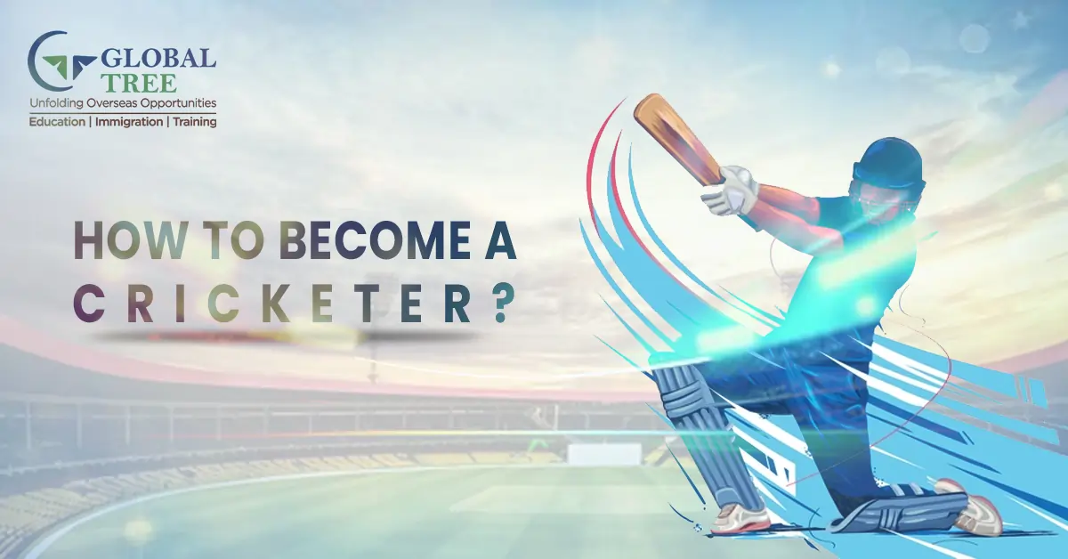 How to Become a Cricketer?