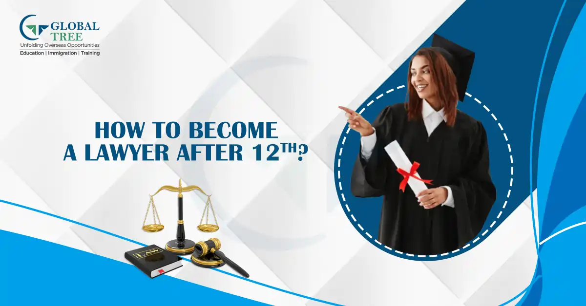 How to Become a Lawyer after 12th?