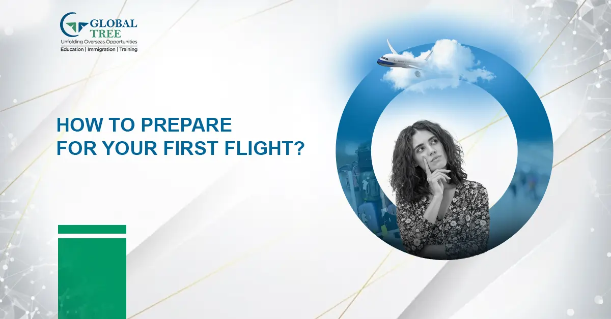 How to Prepare for Your First Flight: A Handy Guide [2 Minutes Read]