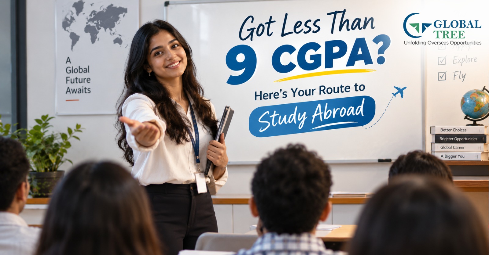 ✅ How to Study Abroad Without 9 CGPA: A Student Guide