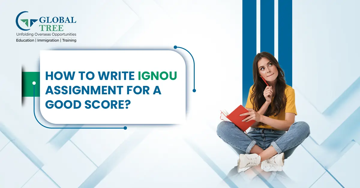 How to Write an IGNOU Assignment for a Good Score?