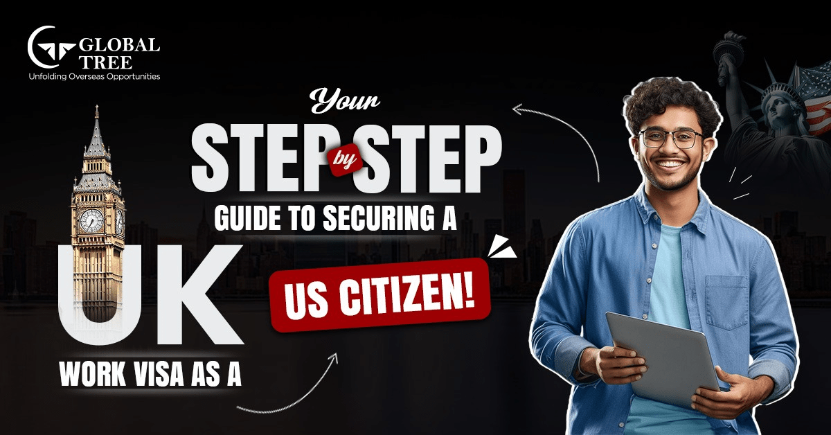 How US Citizens Can Apply for a UK Work Visa in 2025