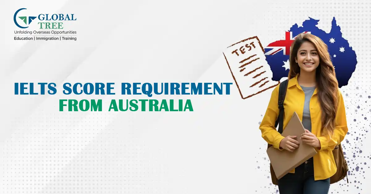 IELTS Band Requirements for Australia: A Comprehensive Overview