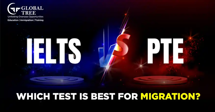 IELTS or PTE: Which Test is Best for Migration?