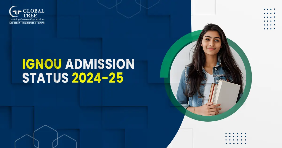 IGNOU Admission Status 2024-25: A Complete Guide for Prospective Students