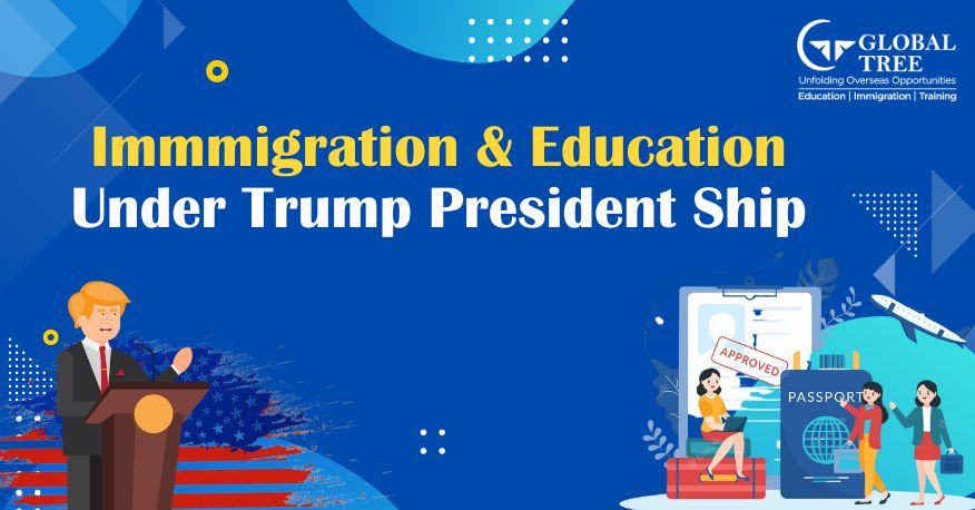 Immigration & Education Under Trump President ship