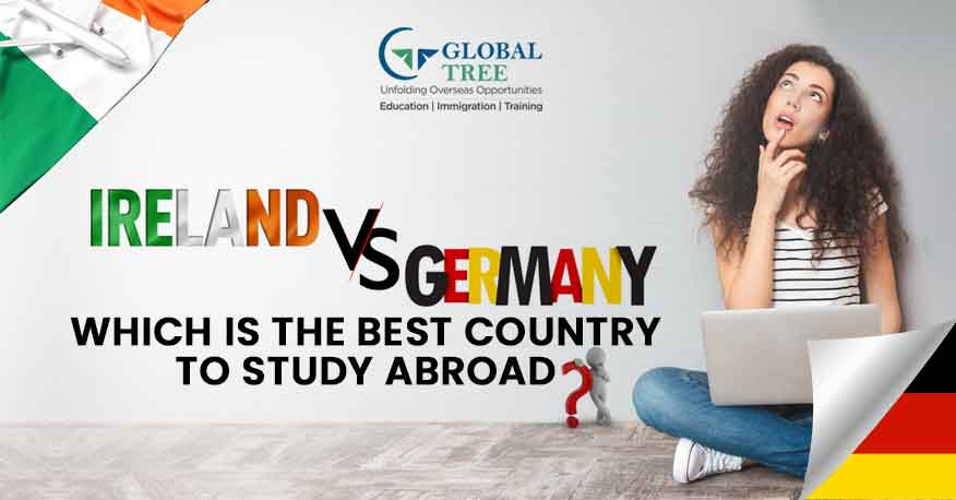 Ireland Vs Germany: Which is the Best Country to Study Abroad?