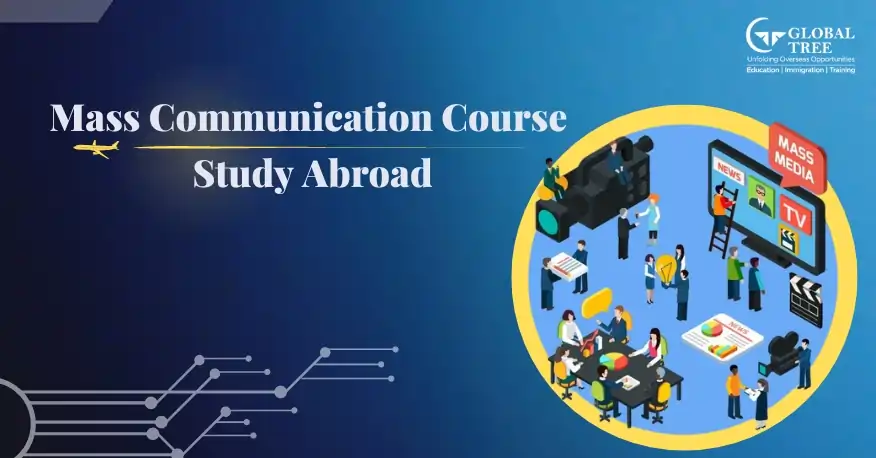 Mass Communication Course to Study Abroad