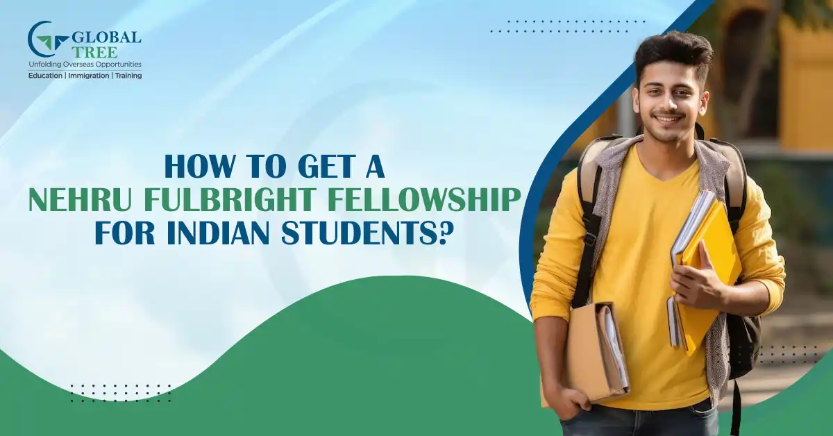Nehru Fulbright Fellowship for Indian Students: A Gateway to Global Education