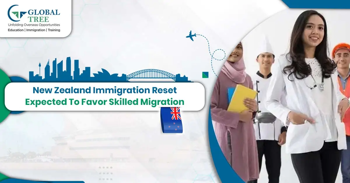 New Zealand Immigration Reset Expected to Favor Skilled Migration