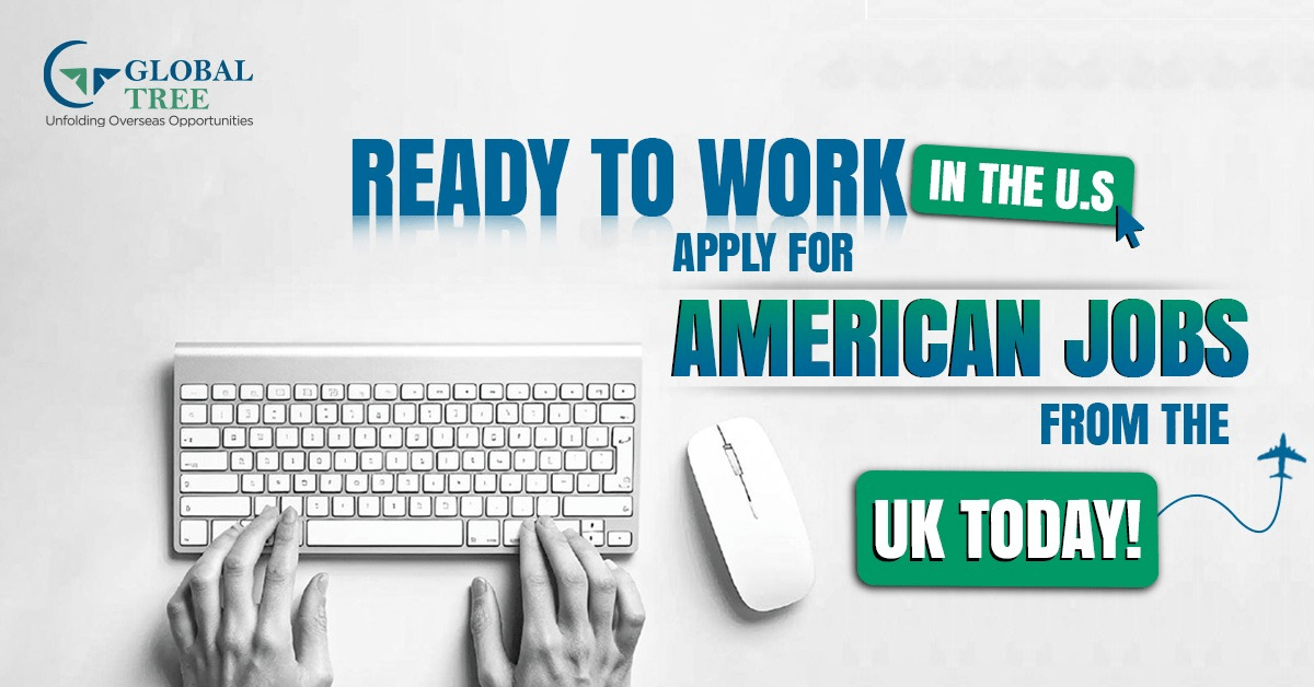 Step-by-Step Guide to Apply for Jobs in the USA from the UK