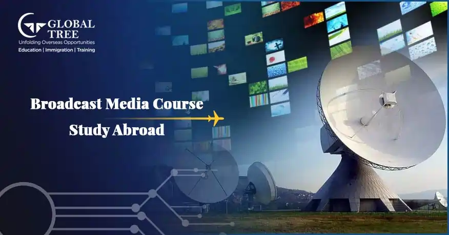 Study Broadcast Media Course Abroad