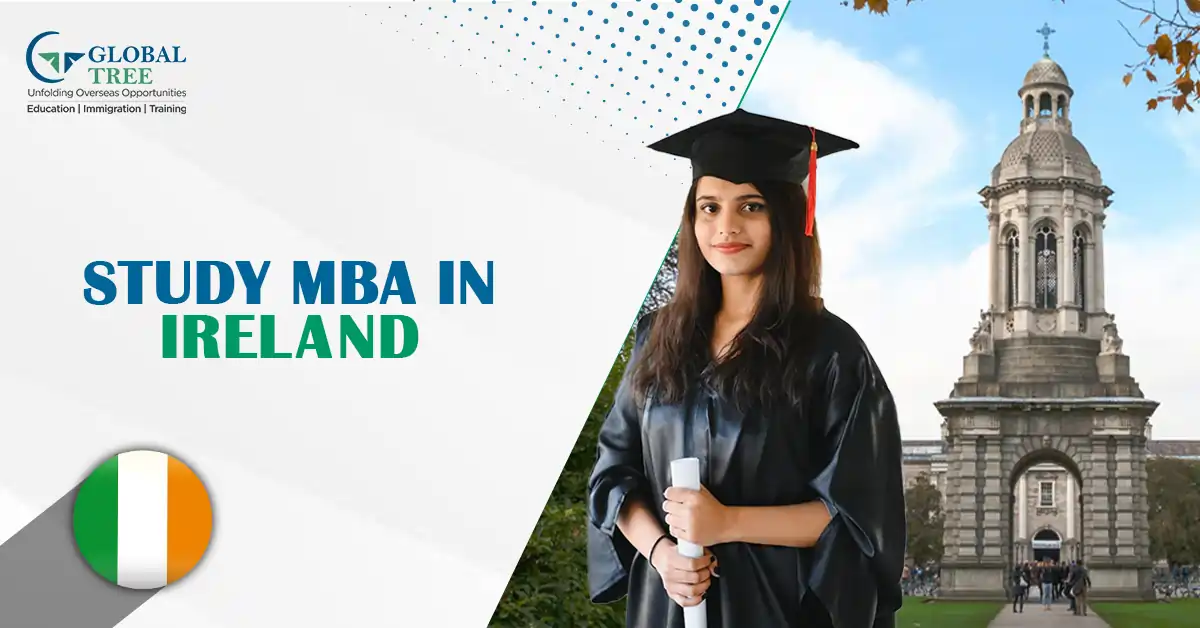 Study MBA in Ireland: A Perfect Launchpad for Your Global Career