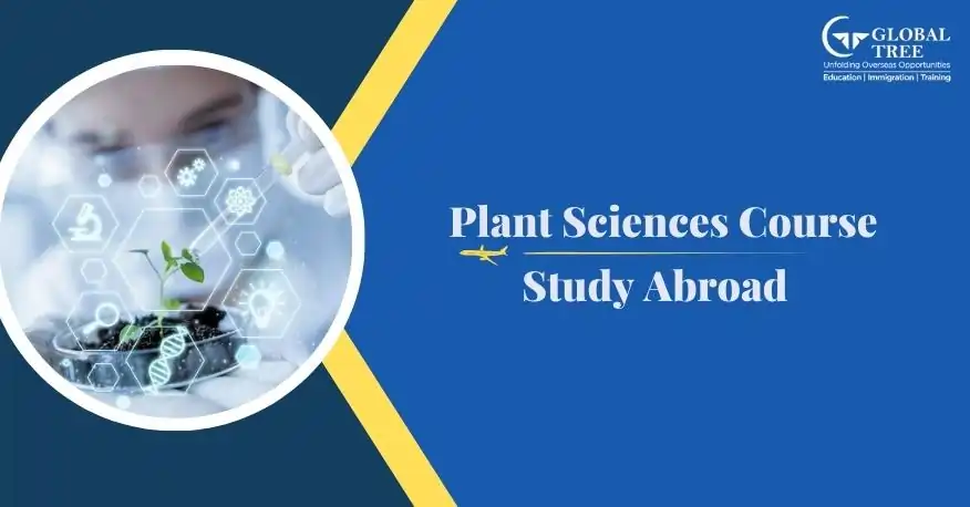 Study Plant Sciences Course Abroad