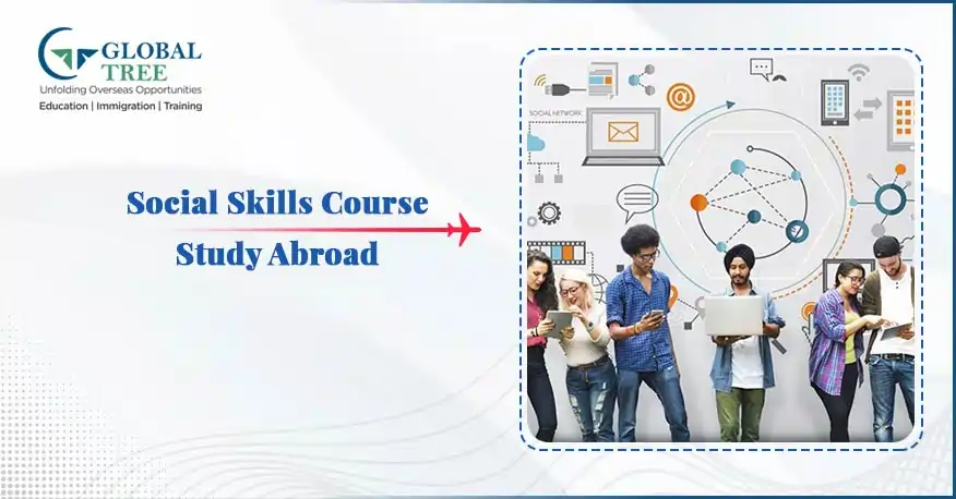 Study Social Skills Course Abroad