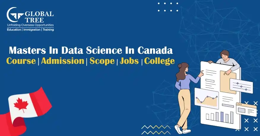 The Only Guide You’ll Ever Need to Study Masters in Data Science in Canada