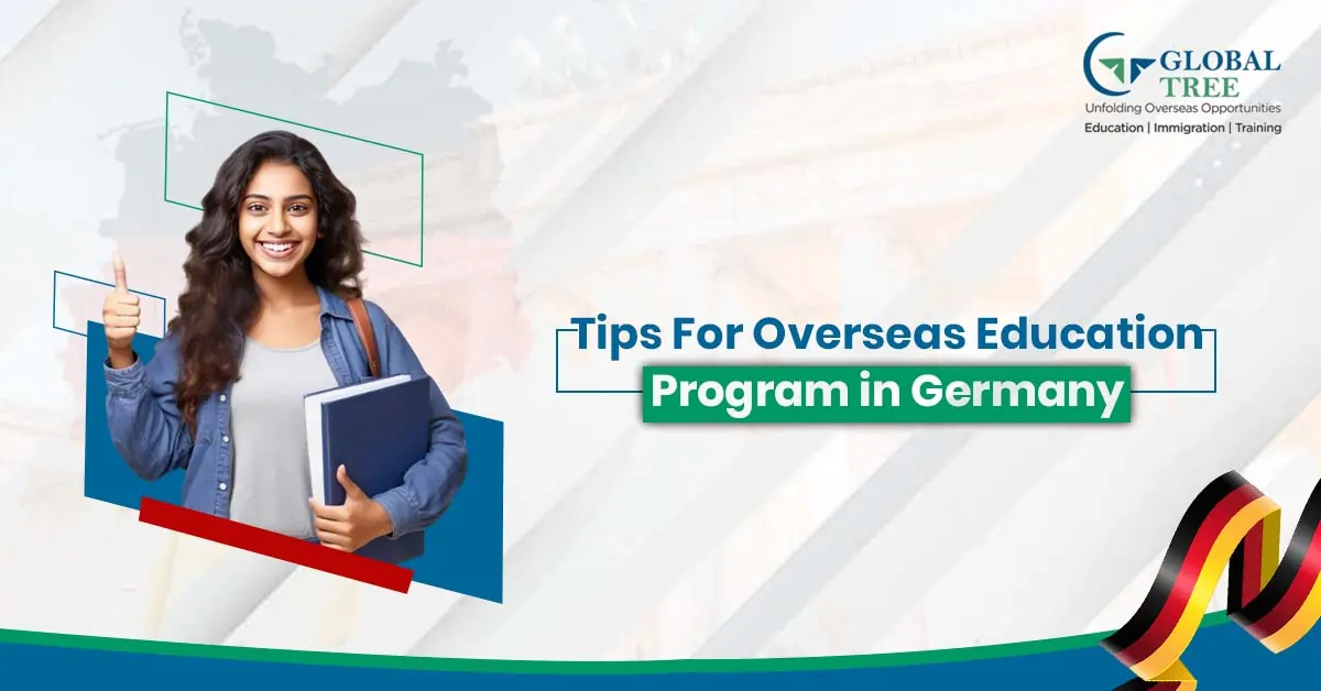 Tips for Overseas Education Program in Germany