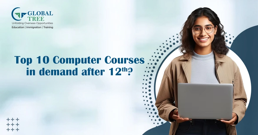Top 10 Computer Courses in demand after 12th for Tech Students
