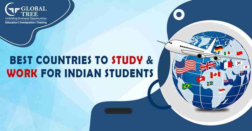Top 10 Countries for Study and Work Abroad for Indian students