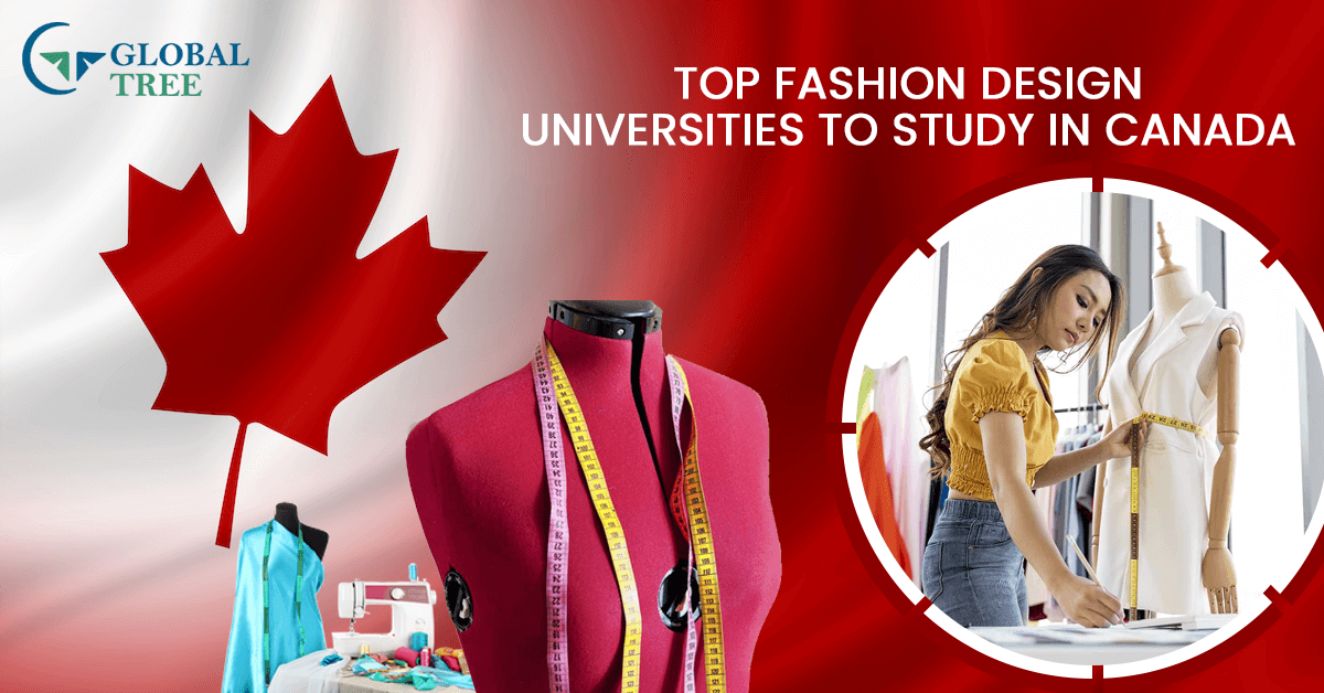 Top 6 Colleges to Study Fashion Design in Canada