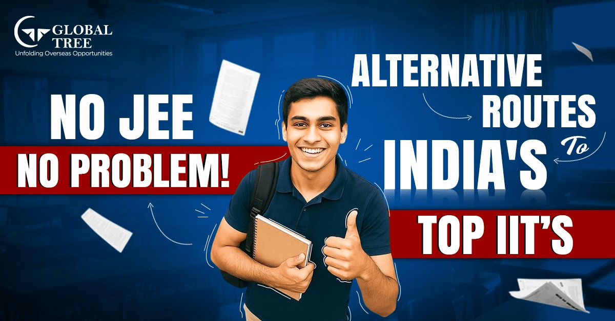 Top Ways to Get Admission in IIT Without Appearing for JEE