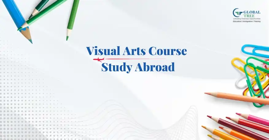 Visual Arts Course to Study Abroad