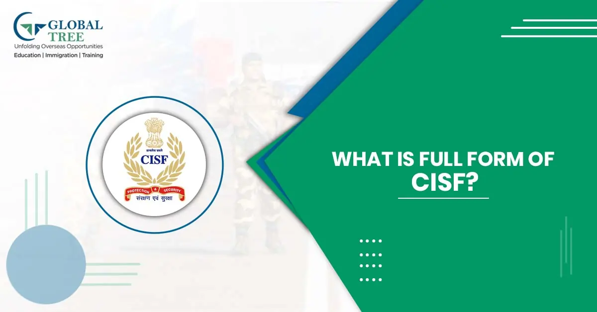 What is full form of CISF?